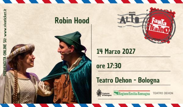 Robin Hood - Teatro Dehon