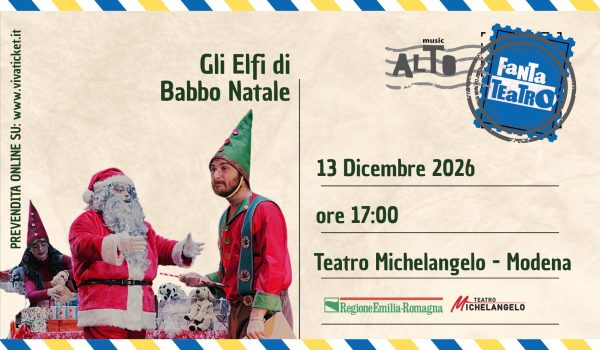 Gli Elfi di Babbo Natale - Teatro Michelangelo